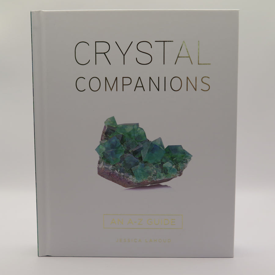 Crystal Companions an A-Z Guide